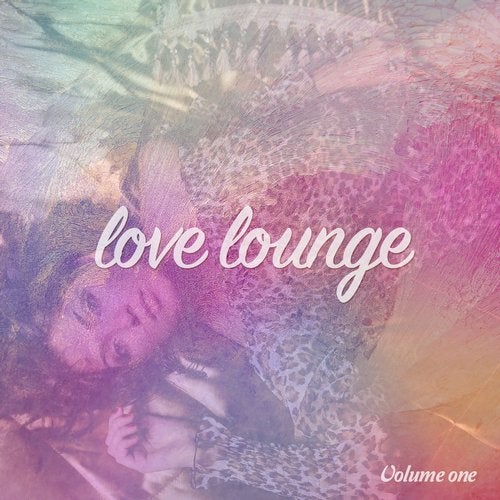 Cover art for Love Lounge, Vol. 1 (Romantic Chill Moments)