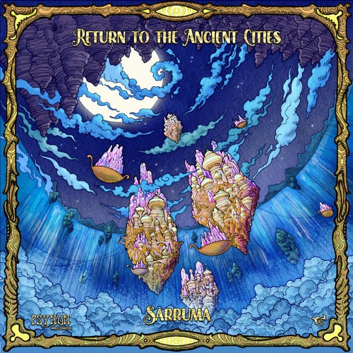 Sarruma Feat. Goblin Chaos - Return To The Ancient Cities (2023)