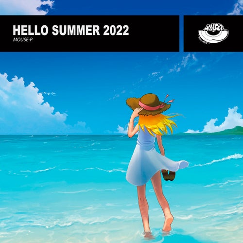 Hello Summer 2022