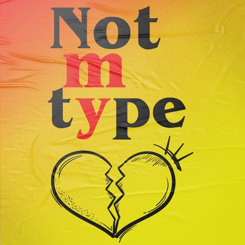 Not my Type