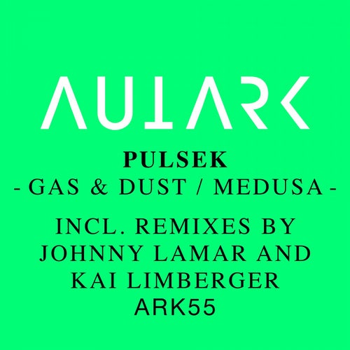 Gas & Dust / Medusa