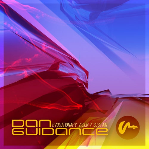 Dan Guidance - Evolutionary Vision / Sustain