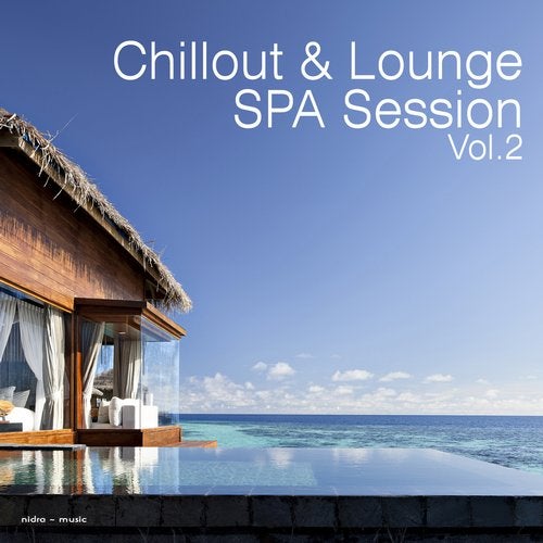 Chillout & Lounge Spa Session, Vol. 2