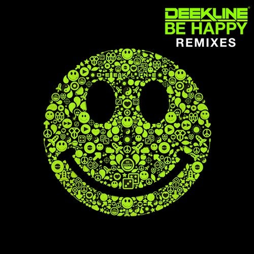 Deekline - Be Happy (Remixes) 2019 [EP]