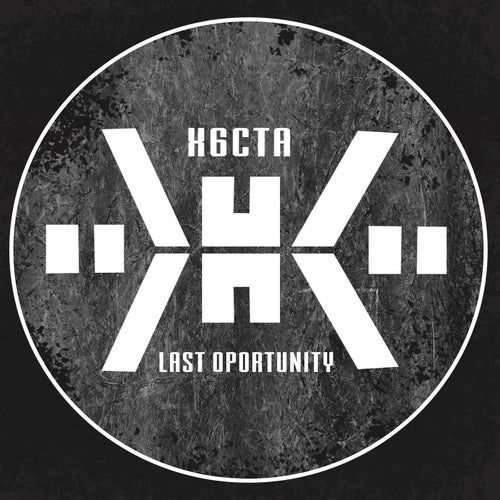  X6cta - Last Oportunity (2024) 
