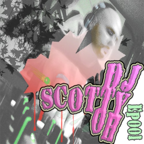 Scotty-Oh! EP 01