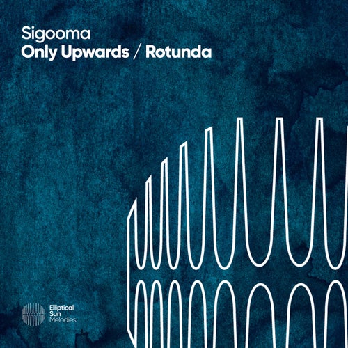Only Upwards / Rotunda