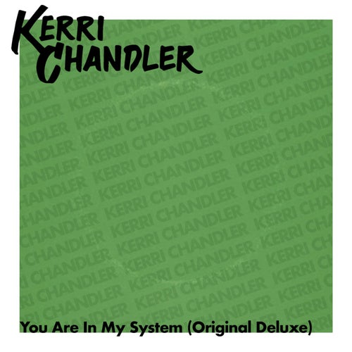 You Are In My System (Original Deluxe)