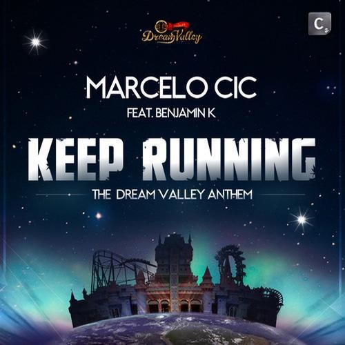 Keep Running - Dream Valley Anthem