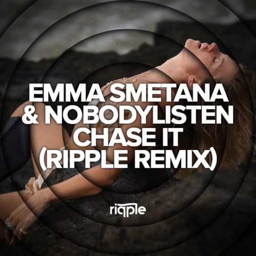 CHASE IT - Ripple Remix
