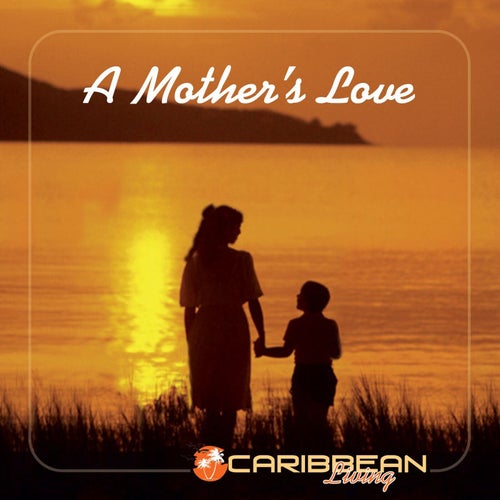 A Mother's Love