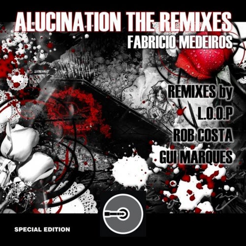 Alucination the Remixes