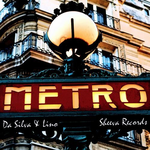 Da Silva & Lino - Metro