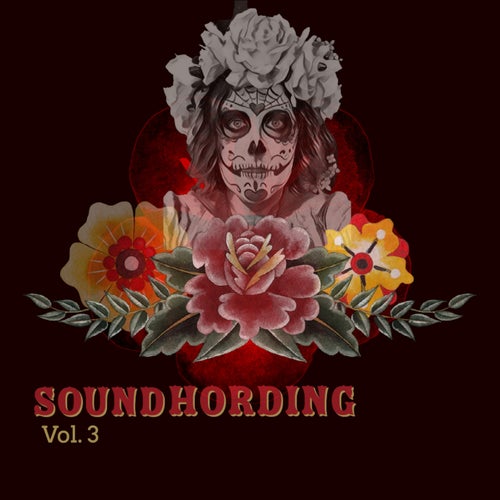 Sound Hording Vol. 3