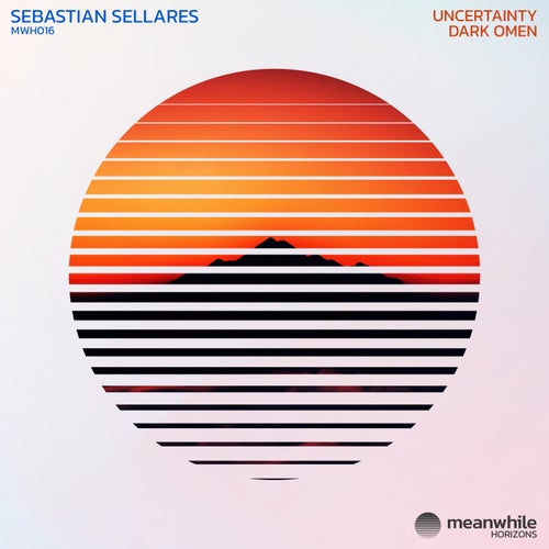  Sebastian Sellares - Uncertainty / Dark Omen (2024) 