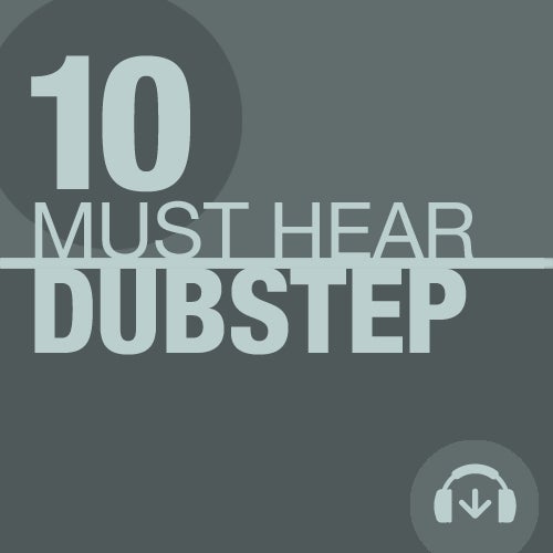 10 Must Hear Dubstep Tracks - Week 2