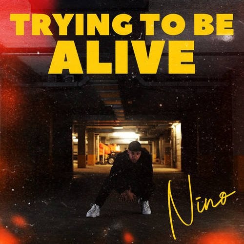 Cover art for Trying To Be Alive