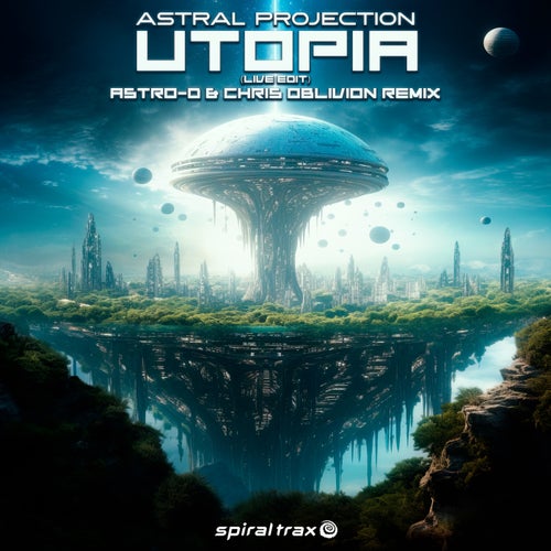  Astral Projection - Utopia (Astro-D & Chris Oblivion Live Edit Remix) (2023) 