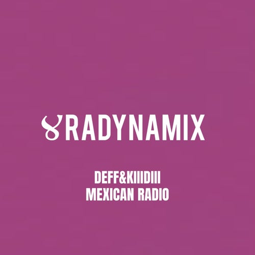 Mexican Radio (Original Mix)