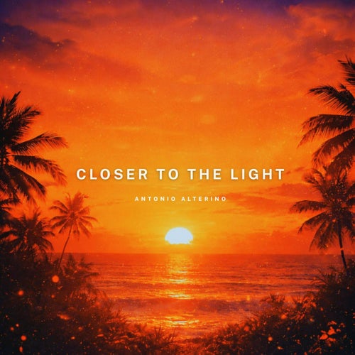 Closer To The Light