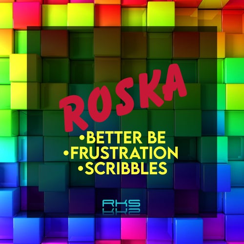 Cover art for Better Be / Frustration / Scribbles