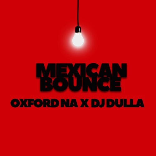 Mexican Bounce