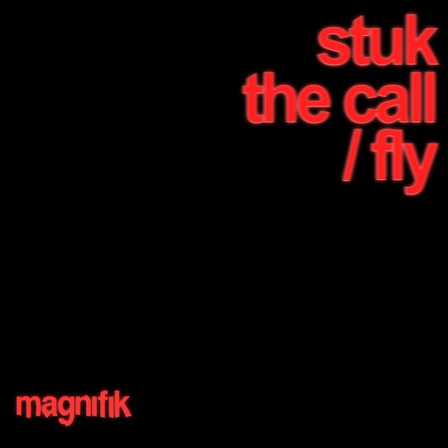 The Call / Fly