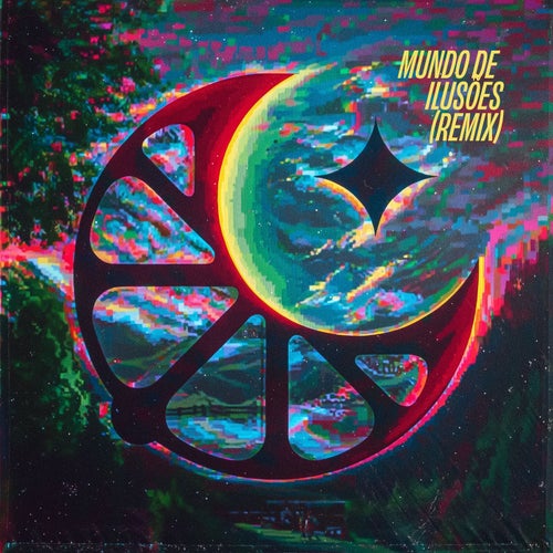 Mundo de Ilusões (Remix)