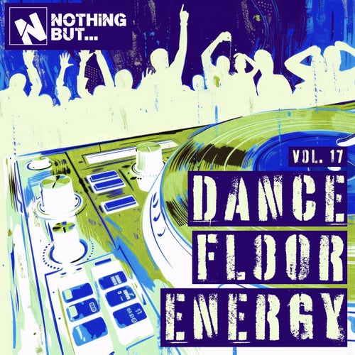 Nothing But... Dancefloor Energy, Vol. 17