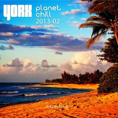 Planet Chill 2013-02 - Compiled By York