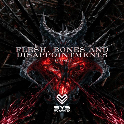Flesh, Bones and Disappointments