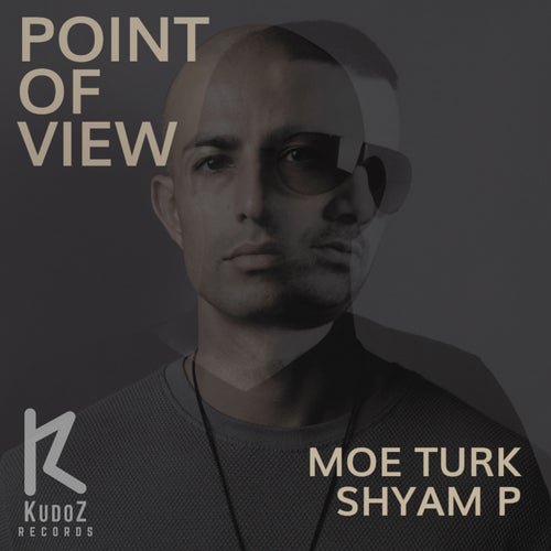  Moe Turk & Shyam P - Point Of View (2025) 