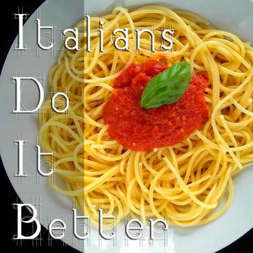 Italians do it better - Nice italian tunes for good food