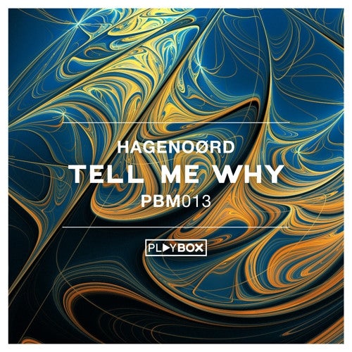 Hagenoørds 'Tell Me Why' Chart