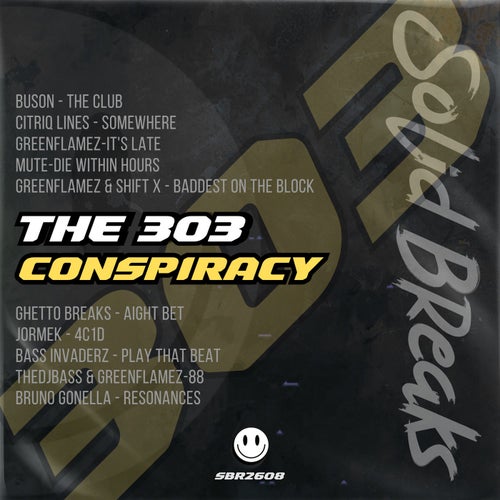 The 303 Conspiracy