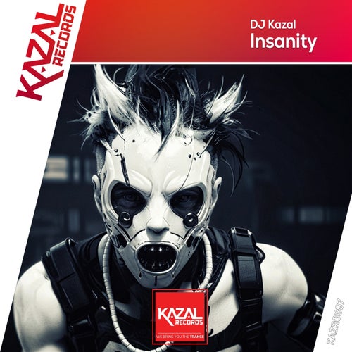  DJ Kazal - Insanity (2025) 