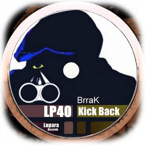 Kick Back  -  Brrak