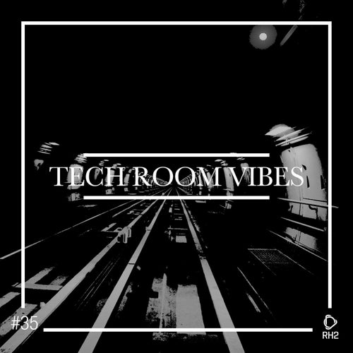 Tech Room Vibes Vol. 35