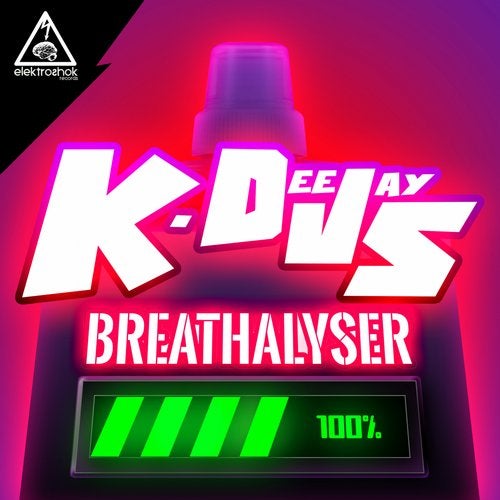 K-Deejays - Breathalyser 2018 [EP]