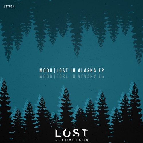 Modu - Lost In Alaska [EP] 2019
