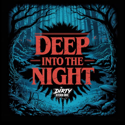 Deep Into The Night