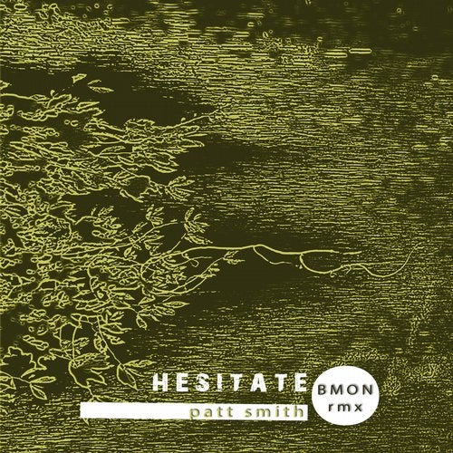 Hesitate (bmon Remix)