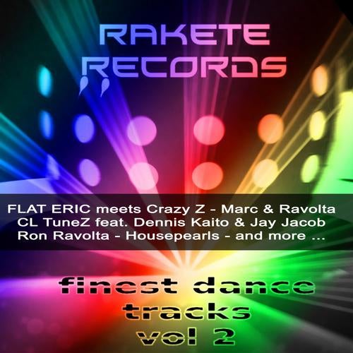 Rakete Records Finest Dance Tracks - Vol 2