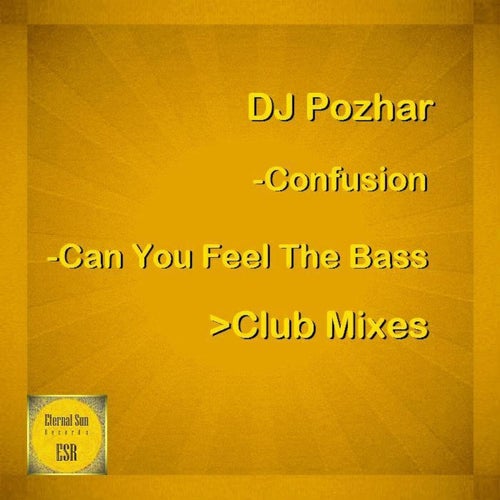 Confusion / Can You Feel The Bass