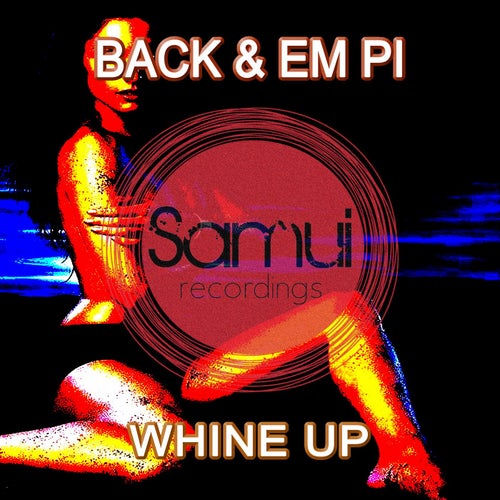 Whine Up