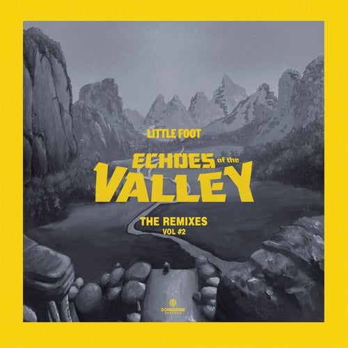 Echoes Of The Valley - The Remixes Vol. 2