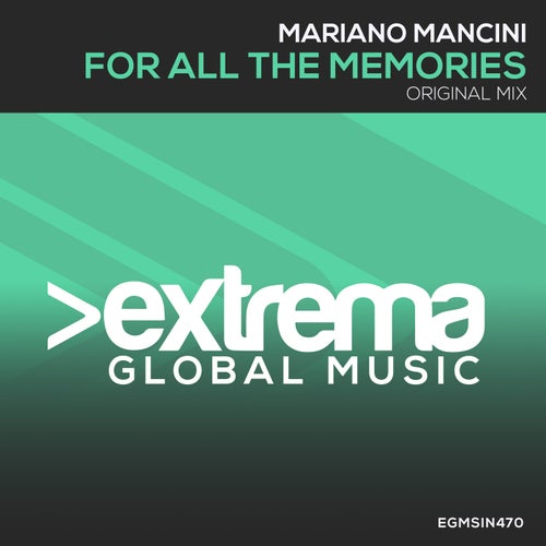  Mariano Mancini - For All The Memories (2025) 