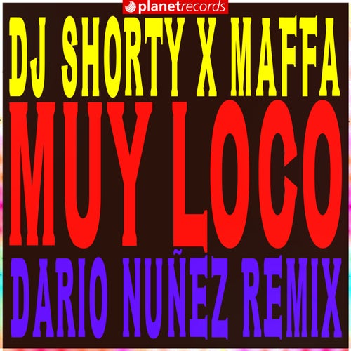 Muy Loco (Dario Nuñez Remix)