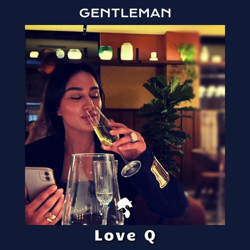  Gentleman - Love Q (2025) 