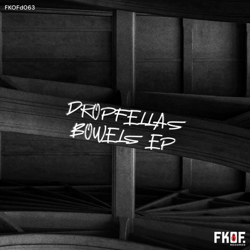 Bowels EP (FKOFd063)